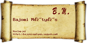 Bajomi Mátyás névjegykártya